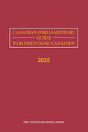 CANADIAN PARLIAMENTARY GUIDE 2025