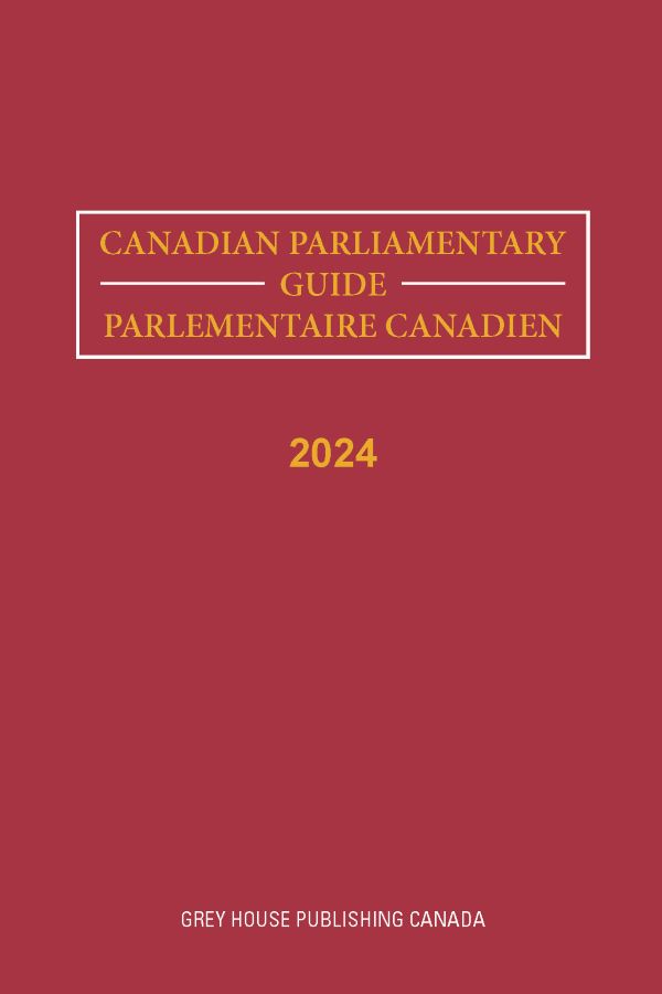 CANADIAN PARLIAMENTARY GUIDE 2024