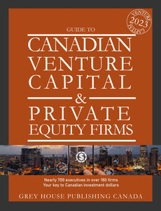 CANADIAN VENTURE CAPITAL & PRIVATE EQUITY FIRMS, 2023